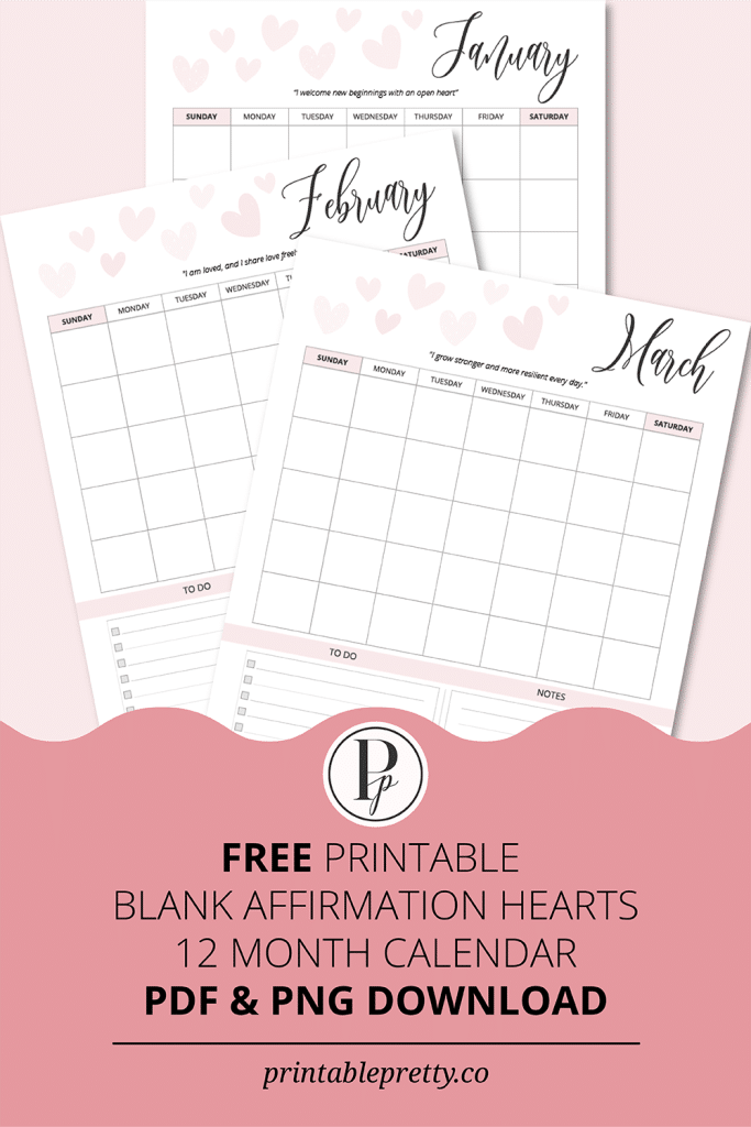 A Free Printable 12-Month Calendar Featuring Soft Pink Affirmation Hearts, Blank Spaces For Planning, And Elegant Script Typography. Available As A Digital Download.