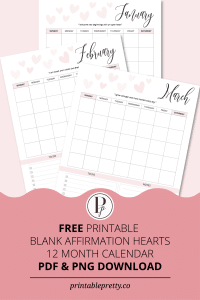 FREE Printable Pretty Calendar Hearts Edition. A free printable 12-month calendar featuring soft pink affirmation hearts, blank spaces for planning, and elegant script typography. Available as a digital download.