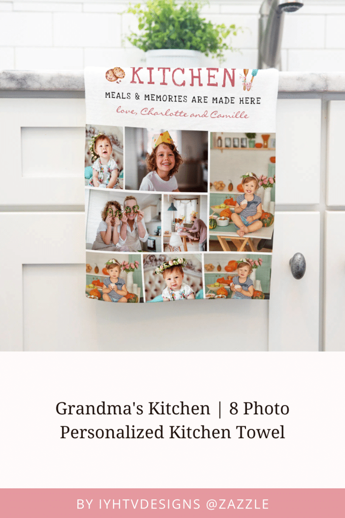 A Kitchen Towel With The Text &Quot;Grandma'S Kitchen&Quot; And Space For 8 Personal Photos.