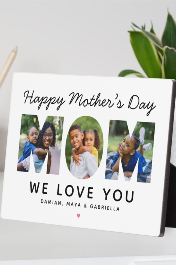 White Photo Plaque With “Happy Mother’s Day” Text And Custom Photos Spelling Out “Mom,” Plus Names And Message Below.