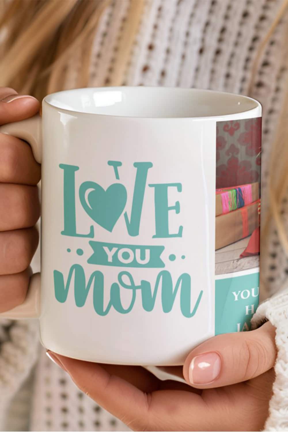 White Ceramic Coffee Mug With Teal Lettering That Says “Love You Mom,” Being Held In Hands—Ideal Mother’s Day Gift.