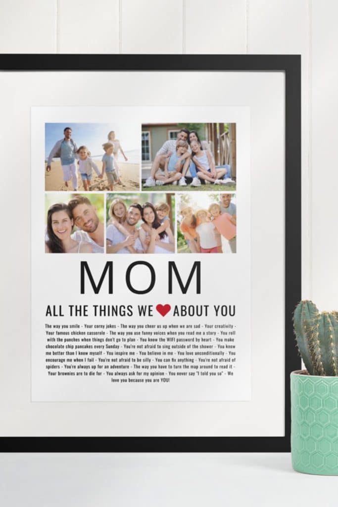 Framed Custom Poster Featuring A Photo Collage At The Top And A Heartfelt List Of Reasons Why The Family Loves Mom, Perfect For Mother’s Day.