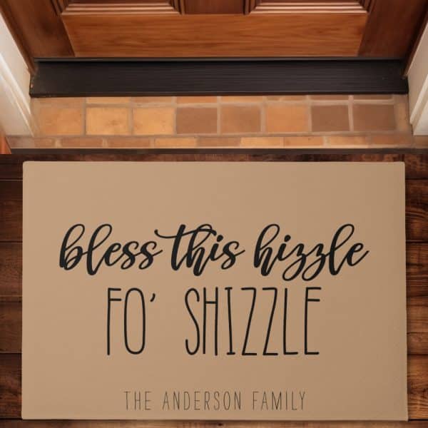 Tan Doormat With The Text Bless This Hizzzle Fo' Shizzle And The Anderson Family.