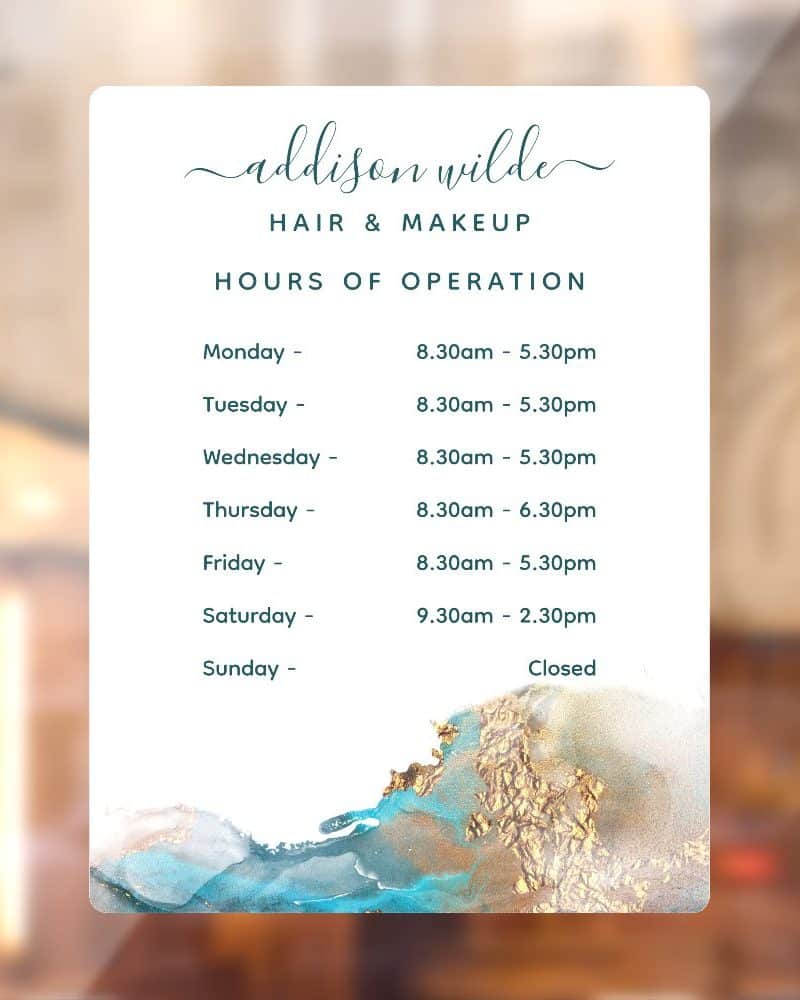Addison Wilde Hair & Makeup business hours sign.