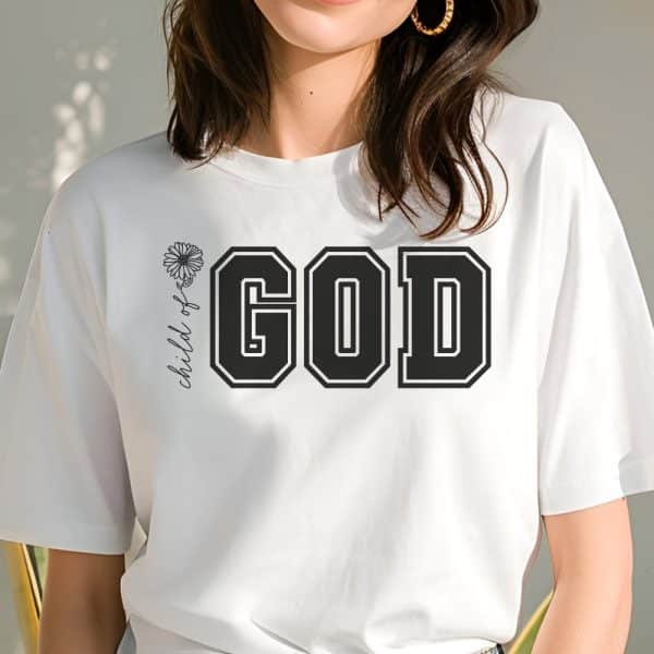 White T-Shirt With Large Black God Lettering And Small Child Of God Text With Daisy Graphic.