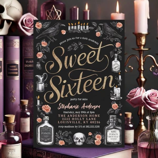 Dark Academia-Themed Sweet Sixteen Invitation For Stephanie Anderson, Featuring Gold Lettering, Roses, Ravens, And Potion Bottles.