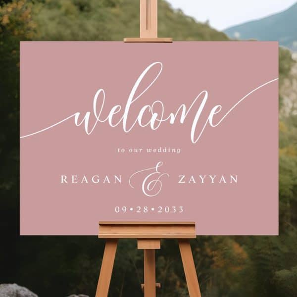 Dusty Rose Wedding Welcome Sign With The Couple'S Names, Reagan And Zayyan, And Wedding Date.
