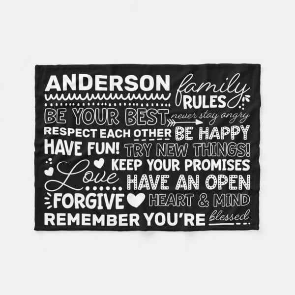 Black Blanket With White Text Stating The Anderson Family Rules: Be Your Best, Respect Each Other, Be Happy, Have Fun, Try New Things, Keep Your Promises, Love, Have An Open Heart And Mind, Forgive, And Remember You'Re Blessed.