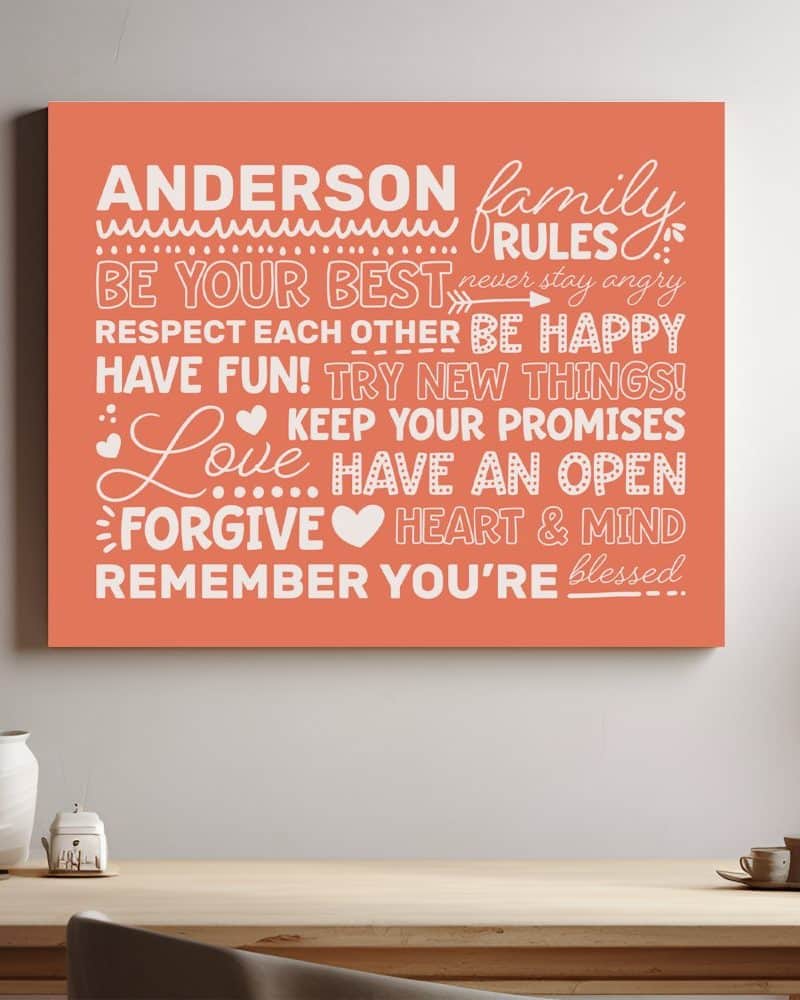 Orange canvas with white text outlining the Anderson family rules: be your best, respect each other, be happy, have fun, try new things, love, keep your promises, have an open heart and mind, and remember you're blessed.