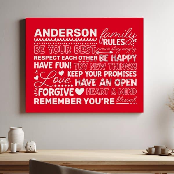 Red Canvas With White Text Outlining The Anderson Family Rules: Be Your Best, Respect Each Other, Be Happy, Have Fun, Try New Things, Keep Your Promises, Love, Have An Open Heart And Mind, Forgive, And Remember You'Re Blessed.