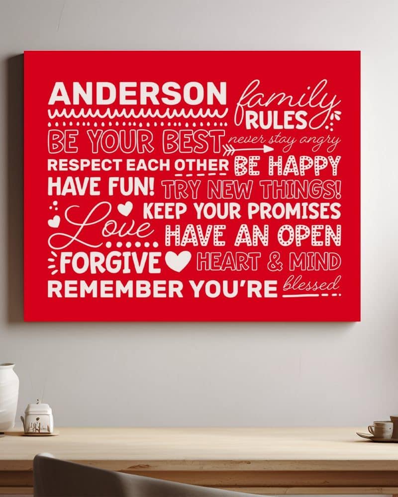 Red canvas with white text outlining the Anderson family rules: be your best, respect each other, be happy, have fun, try new things, keep your promises, love, have an open heart and mind, forgive, and remember you're blessed.