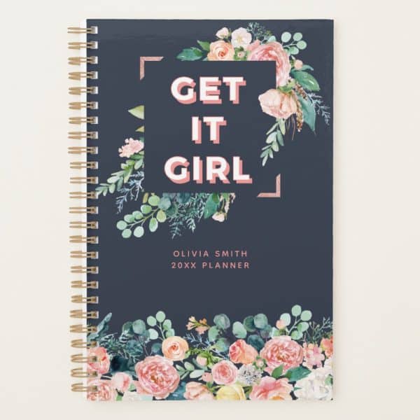 Dark Blue Planner With Pink Floral Design And The Words Get It Girl.