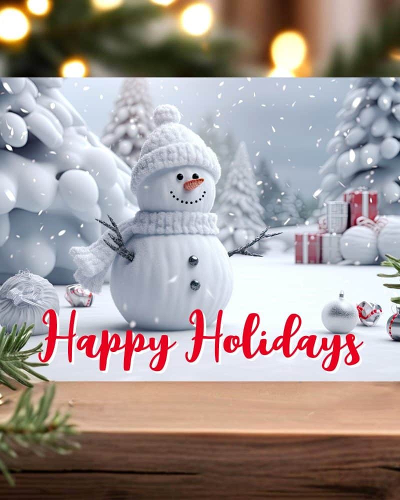 Holiday greeting card featuring a snowman in a snowy winter scene. Happy Holidays is written below.