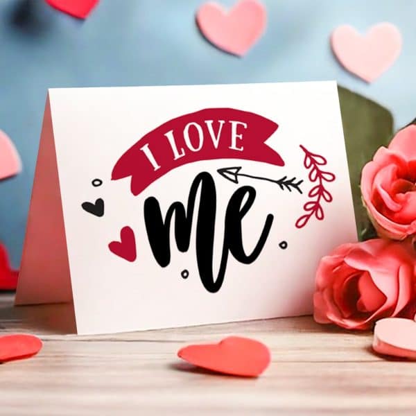 A Valentine'S Day Card With The Text I Love Me In Bold, Stylized Lettering.