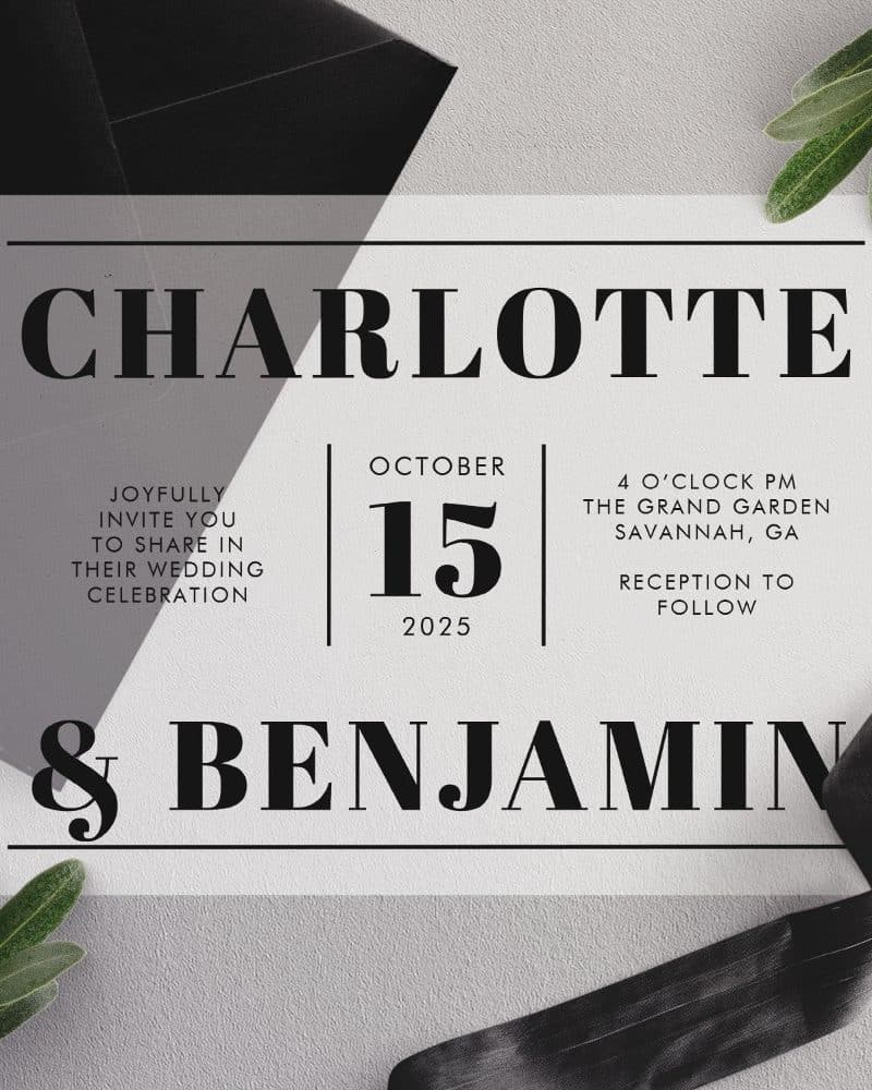 Wedding invitation for Charlotte and Benjamin, October 15, 2025, at The Grand Garden in Savannah, Georgia.
