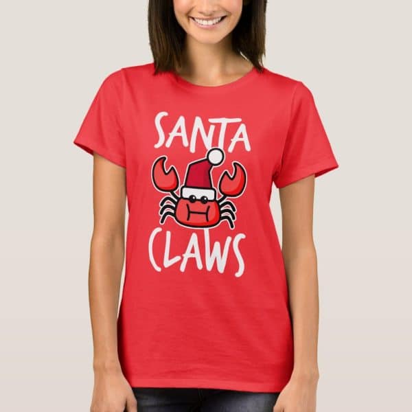 Red T-Shirt Featuring A Cartoon Crab Wearing A Santa Hat; Text Reads Santa Claws.