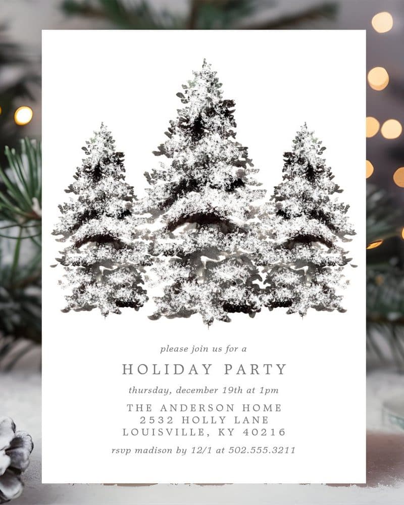 Snowy evergreen trees on a holiday party invitation.