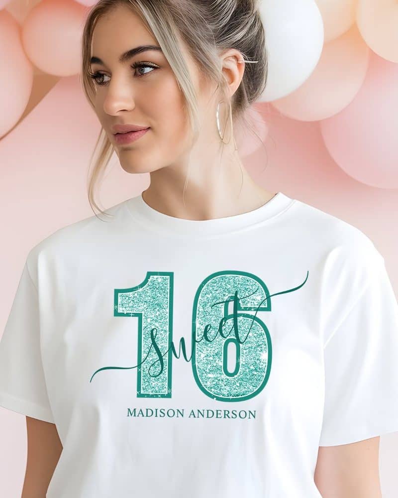 Woman wearing a white t-shirt with teal glitter sixteen and the words Sweet Sixteen. The name Madison Anderson is printed below the design.