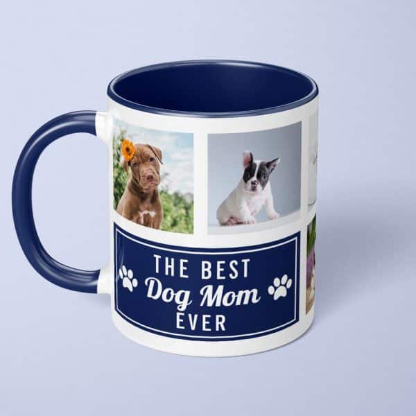Navy Blue Mug With A White Section Displaying A Photo Collage Of Adorable Puppies And The Text, The Best Dog Mom Ever.