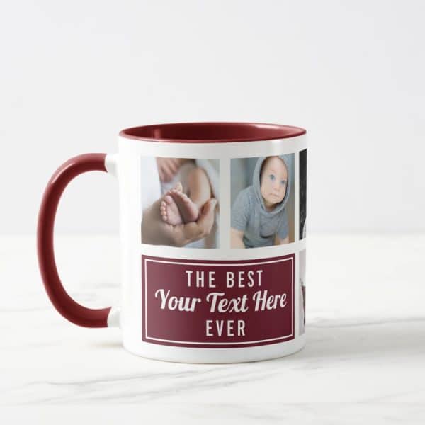 White Coffee Mug With Maroon Interior And Handle, Featuring Photos Of Babies And Text That Says, The Best Your Text Here Ever.