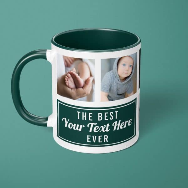 Dark Green Mug With Photos Of A Baby'S Feet And A Baby In A Hoodie. Text Reads The Best Your Text Here Ever.