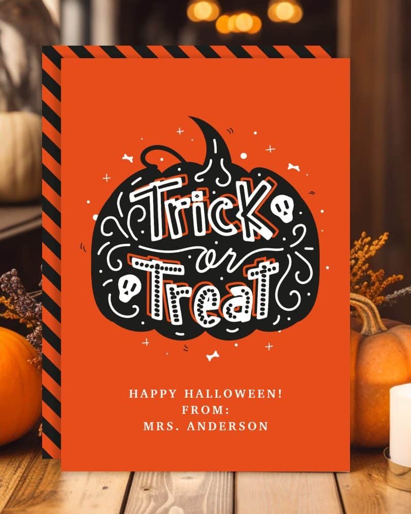 Orange Halloween card with black and white lettering spelling Trick or Treat inside a pumpkin shape. The card includes a personalized greeting from Mrs. Anderson.